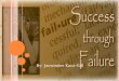 Success Through Failure