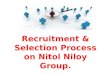 Recruitment & Selection process on Nitol Niloy Group