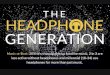 The Headphone Generation