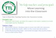 5. move learning into classrooms