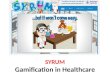 Syrum - Gamification in healthcare  - Manu Melwin Joy