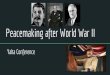 Peacemaking after world war 2