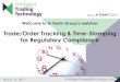 Trade/Order Tracking & Time-Stamping for Regulatory Compliance