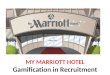 My Marriott Hotel - Gamification in recruitment - Manu Melwin Joy