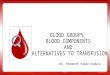 Blood groups,