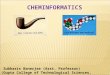 Cheminformatics: An overview