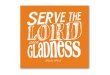 Serving with gladness