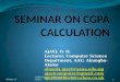 Seminar on cgpa calculation