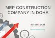 InterTech is a top MEP construction company in Doha