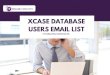 Xcase database users email list