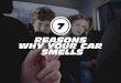 7 reasons why your car smells