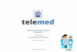 Telehealth and Medical Tourism platform that transforms healthcare
