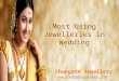 Most using jewelleries in wedding