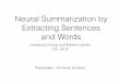 Neural Summarization by Extracting Sentences and Words