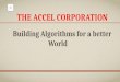 Accel Corporation Presentation