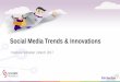 Social Media Trends and Innovations, 2017