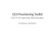 CICS Provisioning Toolkit V2 Education