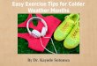 Easy exercise tips for colder weather months from Dr. Kayode Sotonwa