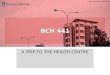 Bch441 health centre