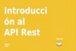 Introducción a Open Platform - La API Rest de Mercado Libre