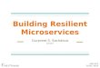 Building Resilient Microservices