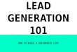 Lead Generation 101: How To Build A Responsive List