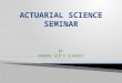 Actuarial science seminar COMPLETE INFORMATION INDIAN IAI CT LEVEL CLASSES