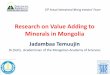 08.31.2012, PRESENTATION, Research on Value adding to Minerals in Mongolia , Dr. J. Temuujin