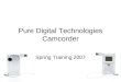 Pure Digital Technologies Camcorder Spring Training 2007