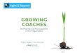 Growing Coaches - Developing Coaching Capability in your Organization