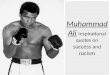 Muhammad Ali Inspirational Quotes on Success and Racism