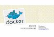 Docker in development (Story)