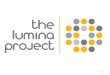 The Lumina Project: Future-Proof Lighting While Building the Future Today