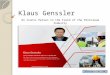 Journey of Klaus Genssler in Petroleum Industry