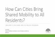 RV 2015: Shared-Use Mobility: Advancing Equitable Access in Low-Income and Disenfranchised Communities of Color by Sara Barz