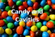 Candy And Cavities Final Draft