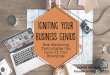 Igniting your business genius