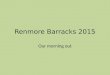 Renmore barracks 2015