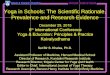 Yoga in Schools: The Scientific Rationale, Prevalence and Research Evidence - Sat Bir S. Khalsa