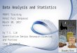 Data Analysis and Statistics