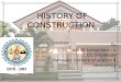 History of consTRUCTION