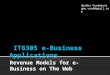 Revenue Models for e-Business on The Web