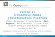 VIATRA 3: A reactive model transformation platform