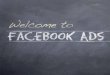 How To Advertise with Facebook