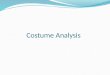 Costume Analysis of Preliminary Task