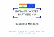 National Mission for Clean Ganga IEWP @ EU Business Meeting 7 March 2016