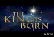Gracious Jesus:  The King is Born