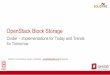 OpenStack Cinder, Implementation Today and New Trends for Tomorrow