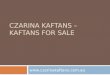 Kaftans for sale