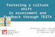 Fostering a culture change in assessment and feedback through TESTA